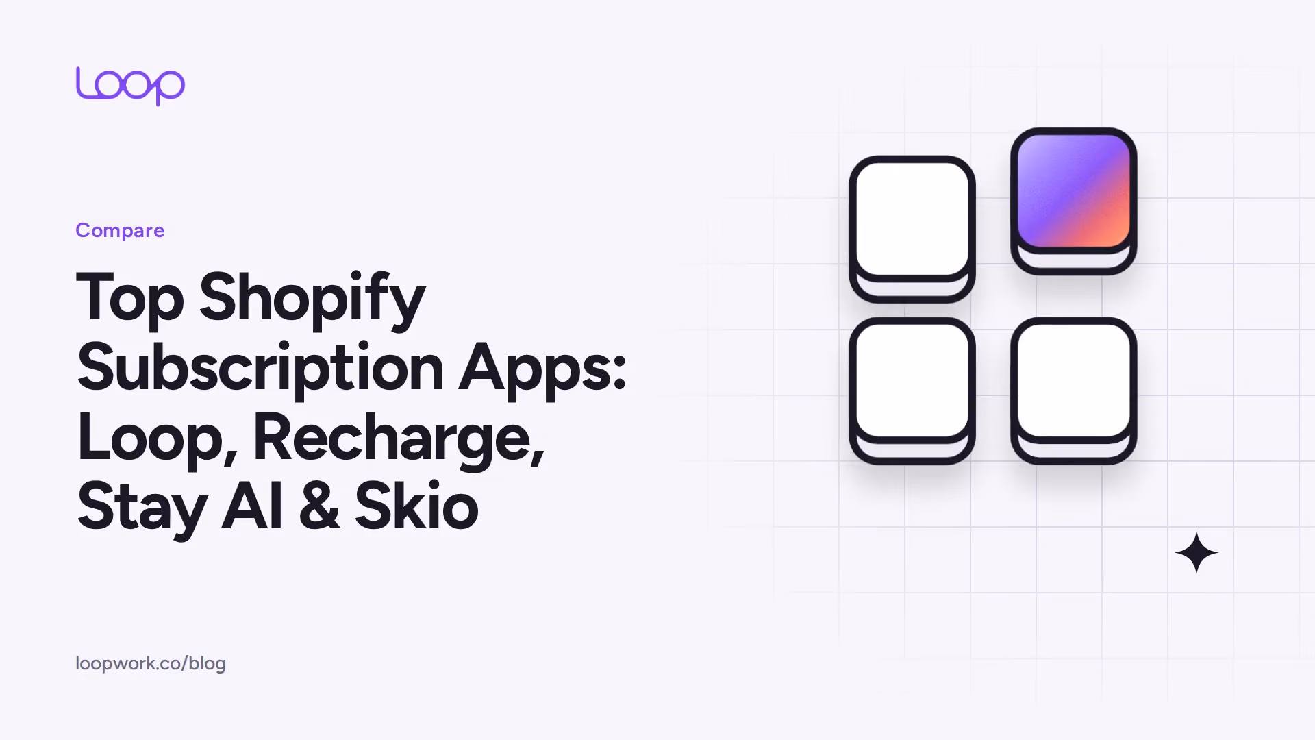 Top Shopify Subscription Apps in 2026: How Loop, Recharge, Stay AI, and Skio Compare
