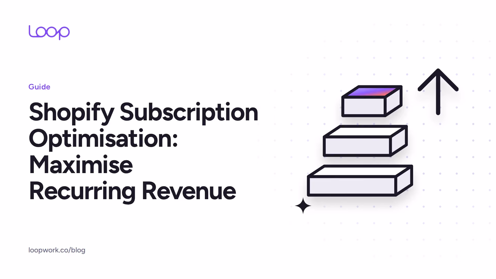 Shopify Subscription Optimisation: Strategies to Maximise Recurring Revenue in 2026