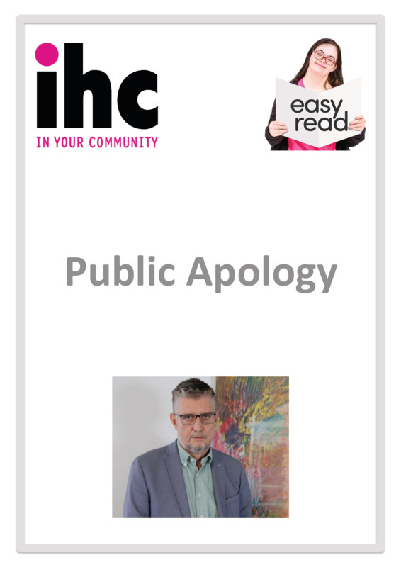 Public Apology cover with IHC logo, Easy Read logo and Andrew Crisp, IHC Chief Executive