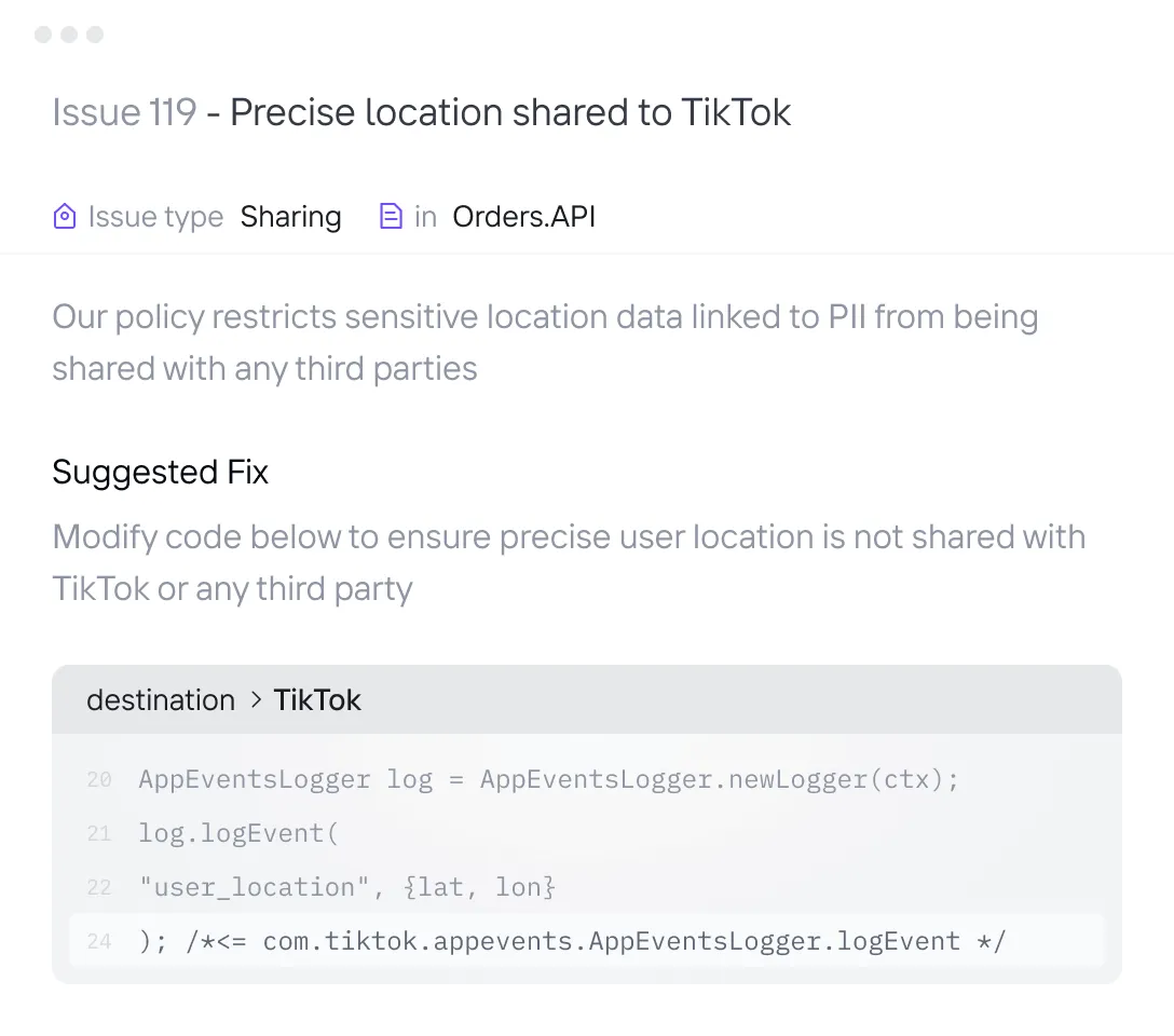 Issue 119 report titled 'Precise location shared to TikTok' describes a policy restricting sharing sensitive location data linked to PII, with a suggested code fix to prevent sharing precise user location to TikTok using an AppEventsLogger log event.