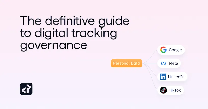 Title 'The definitive guide to digital tracking governance' with a graphic showing 'Personal Data' connected to Google, Meta, LinkedIn, and TikTok logos.