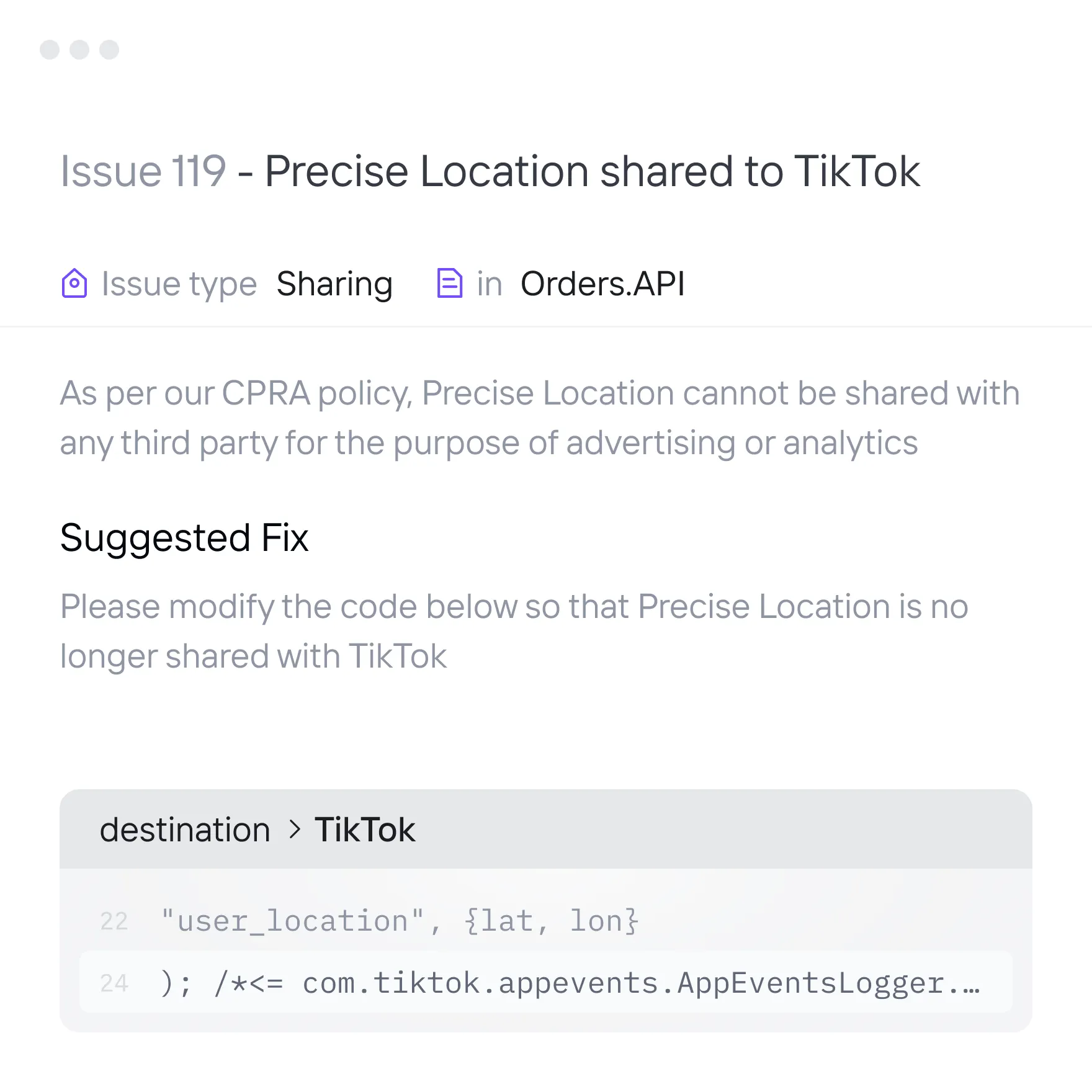 Issue 119 describes a CPRA policy violation where precise location data is shared with TikTok via Orders.API, suggesting code modification to stop sharing location.