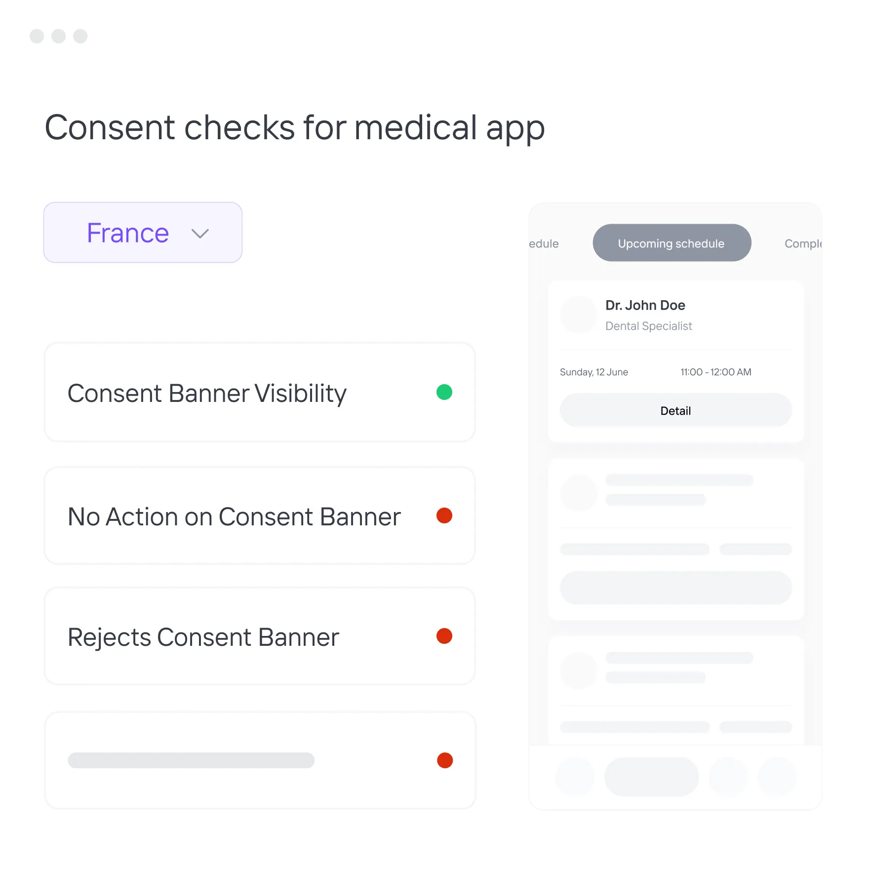 Medical app interface showing consent checks for France with consent banner visibility marked green and no action or rejection marked red, alongside a schedule section for Dr. John Doe, Dental Specialist.