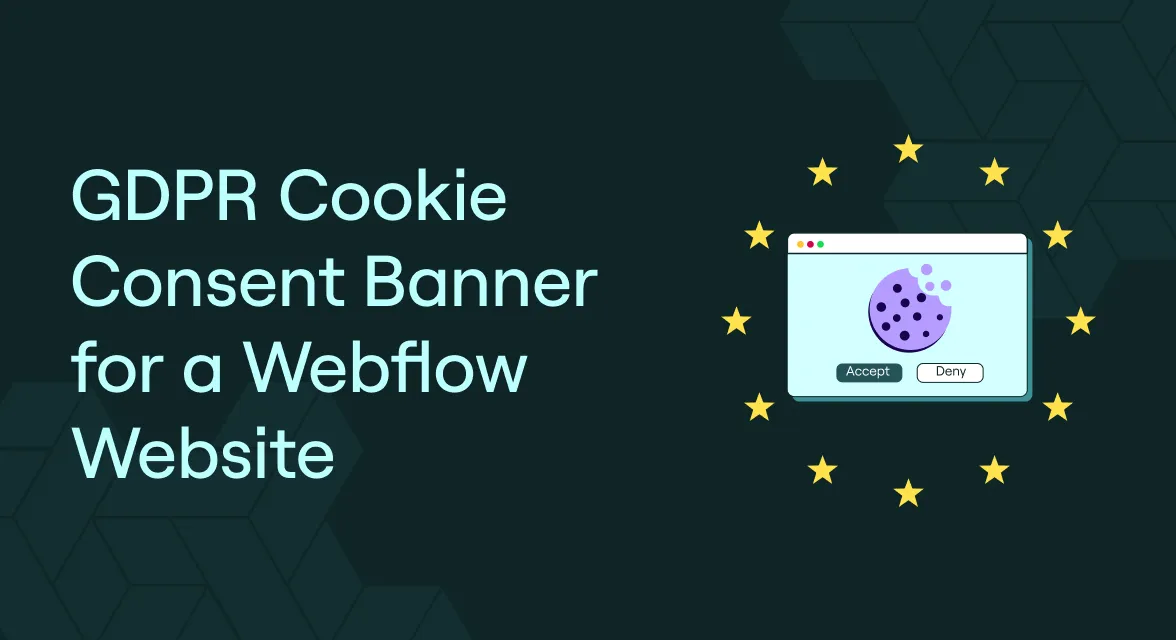 GDPR Cookie Consent Banner for a Webflow website