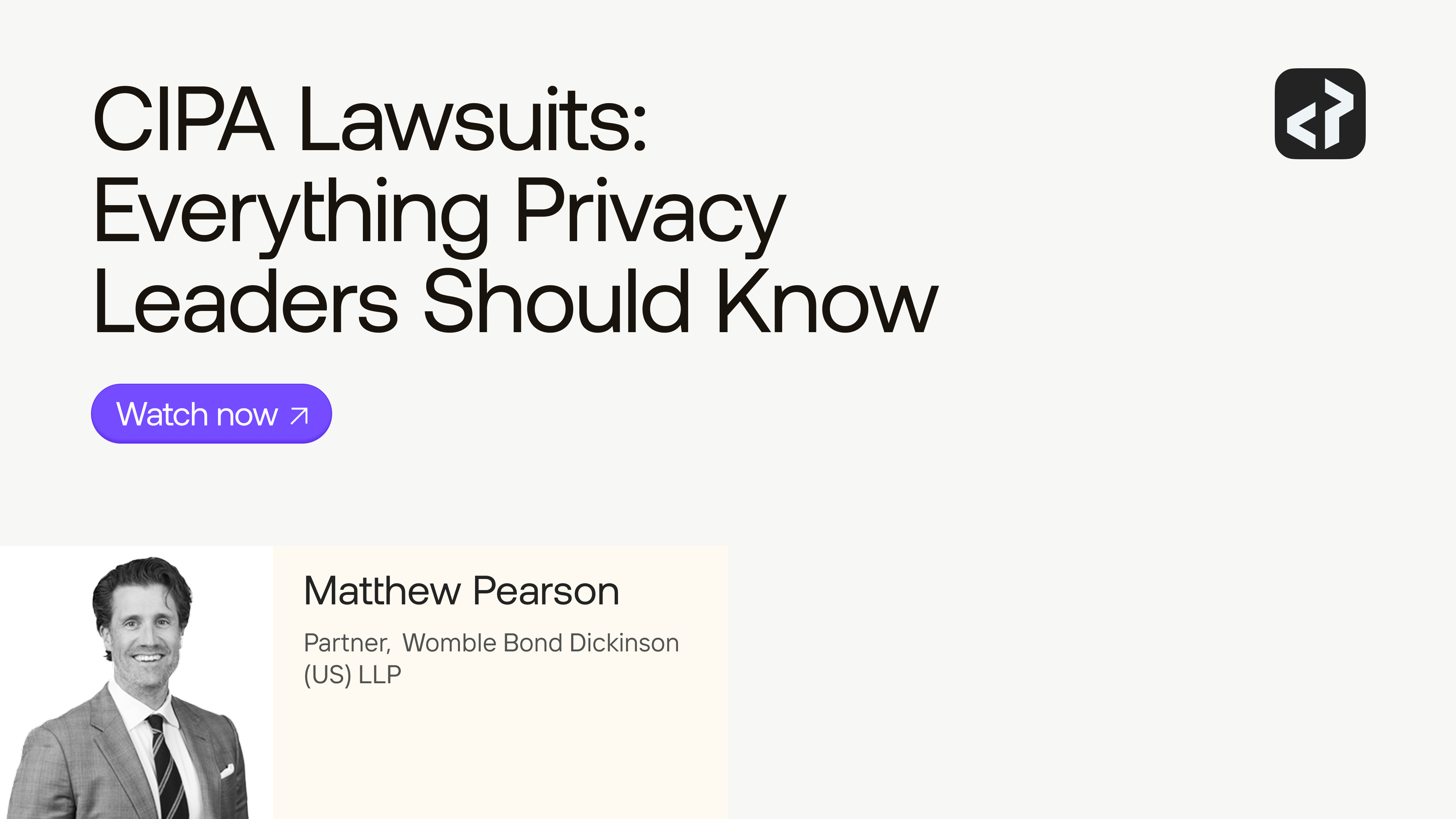 CIPA Lawsuits: Everything Privacy Leaders Should Know
