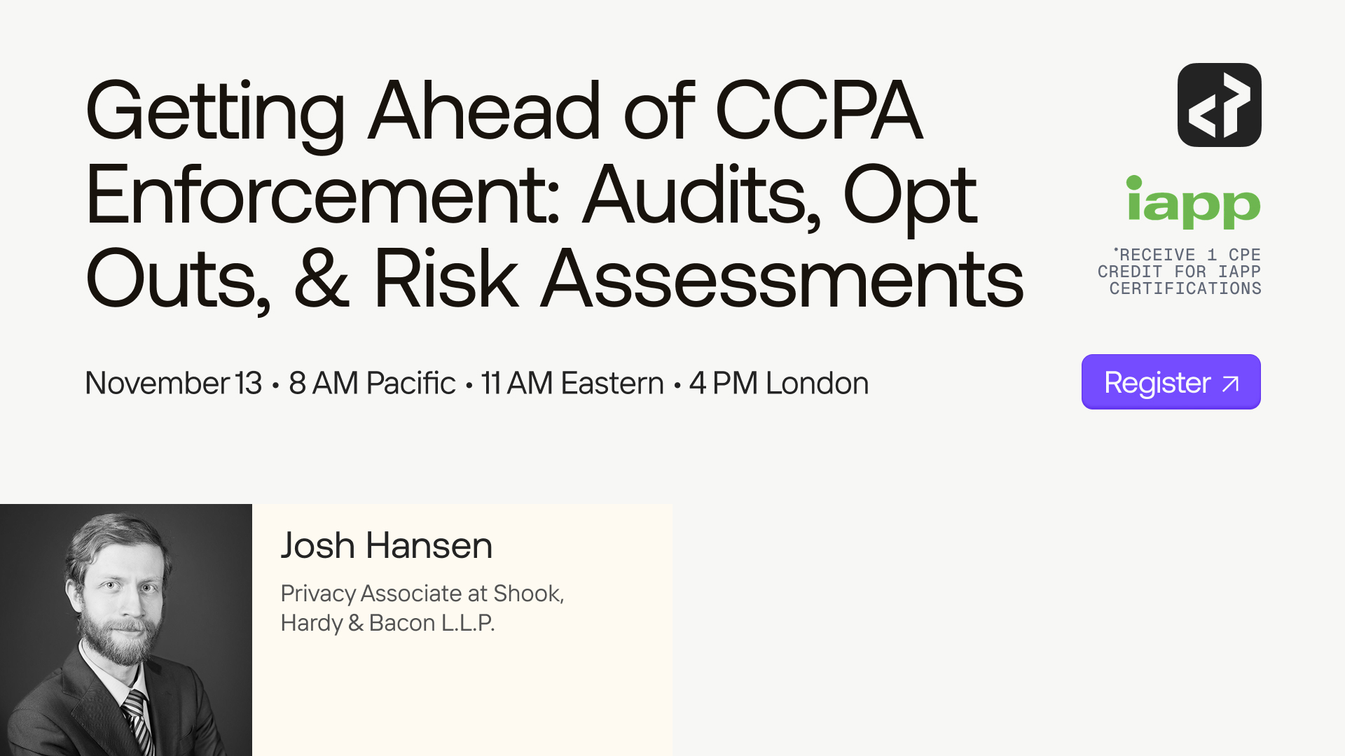 Getting Ahead of CCPA Enforcement: Audits, Opt Outs, & Risk Assessments