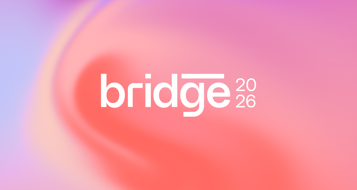 Bridge Summit 2026 Recap