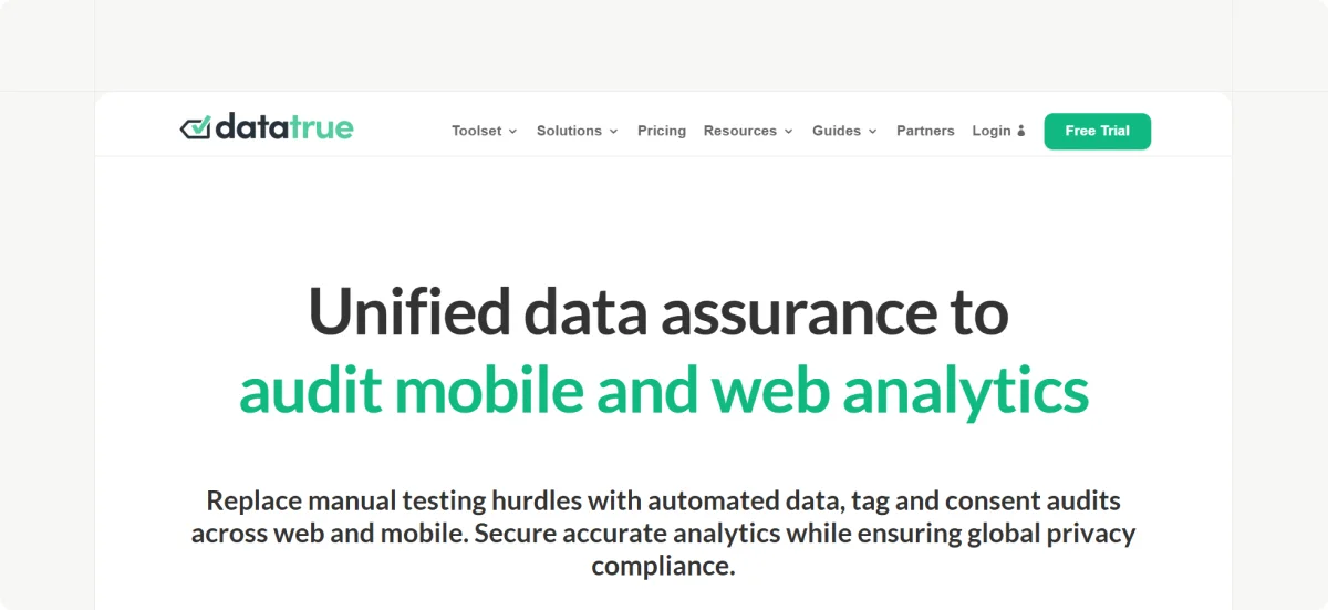 DataTrue validates analytics tags, consent signals, and sensitive data leakage
