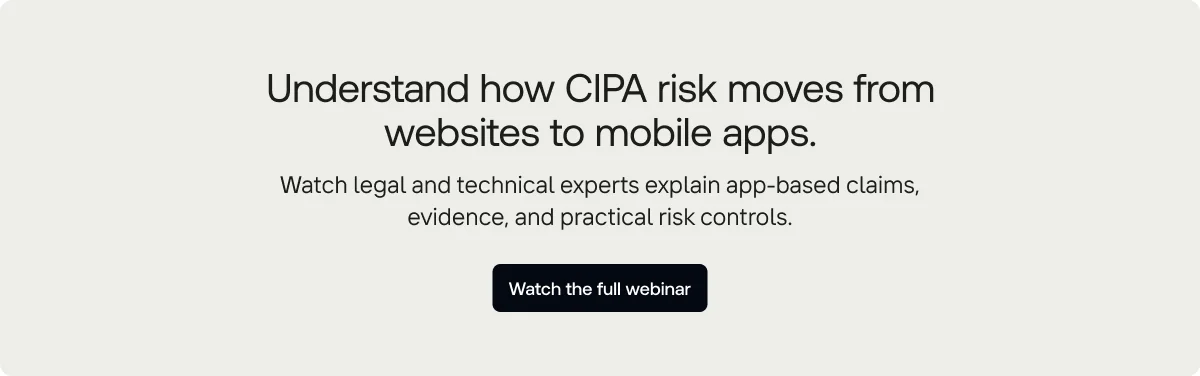 Watch Privado AI webinar explaining mobile app CIPA exposure