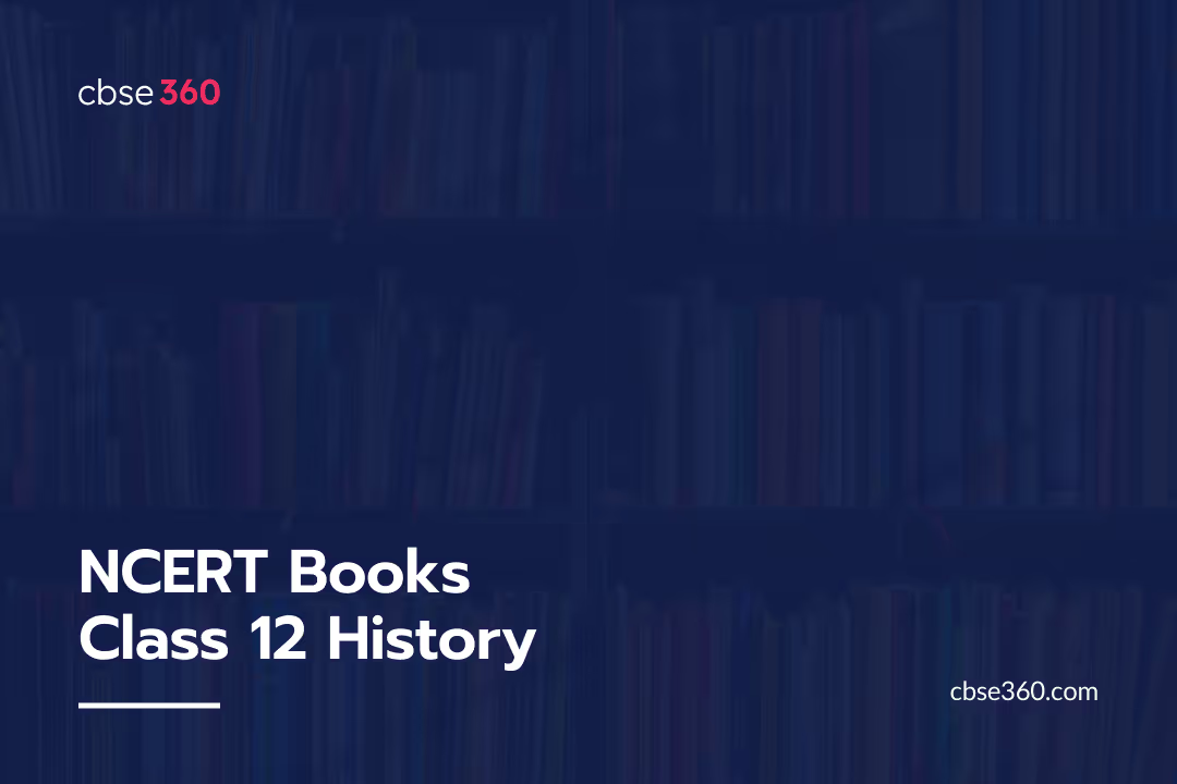 NCERT Books Class 12 History PDF