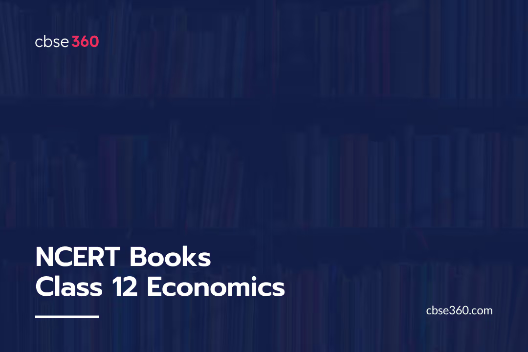 NCERT Books Class 12 Economics PDF