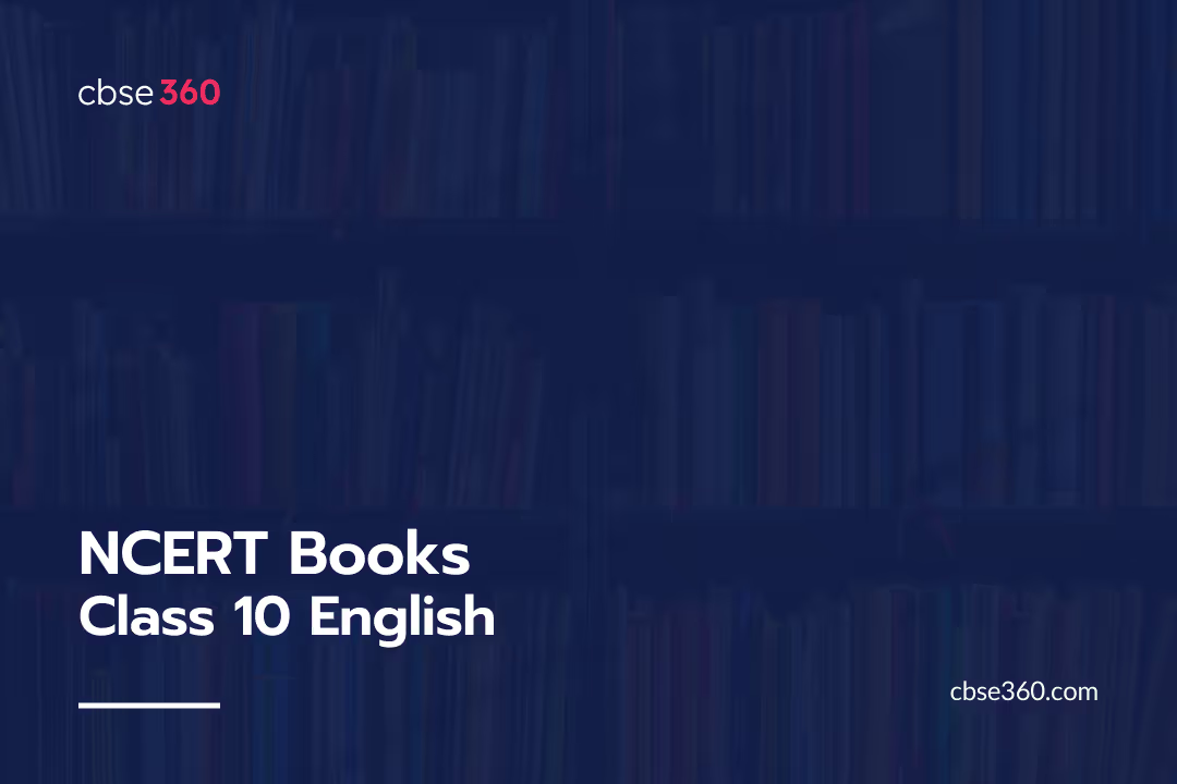 NCERT Books Class 10 English PDF