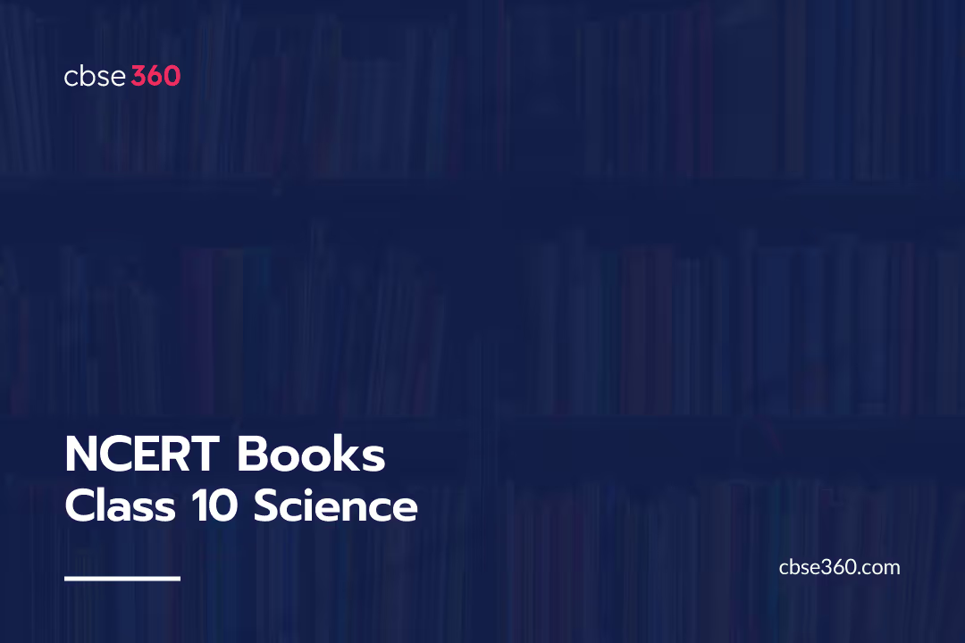 NCERT Books Class 10 Science PDF
