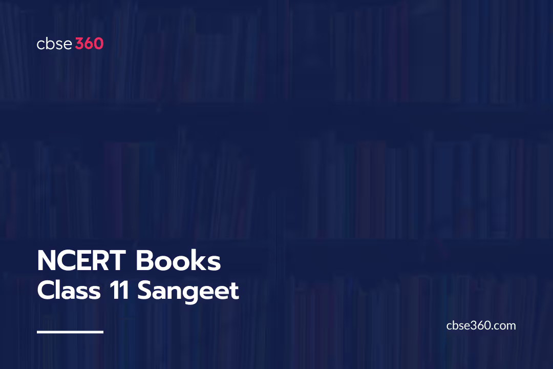 NCERT Books Class 11 Sangeet PDF