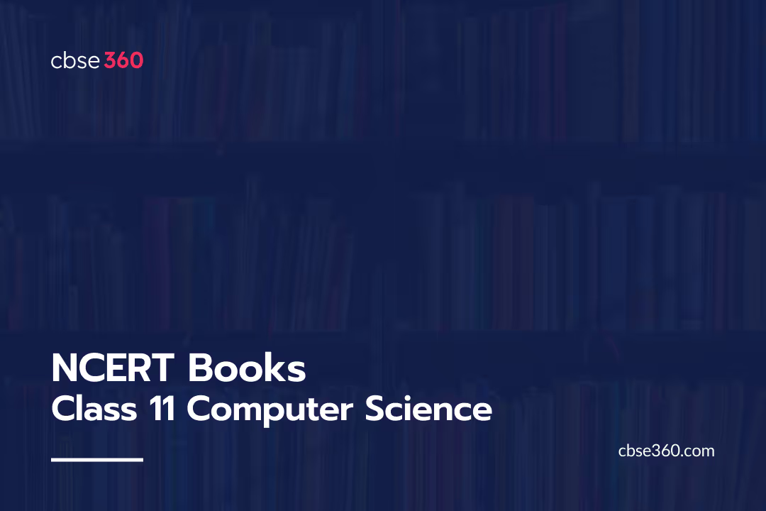 NCERT Books Class 11 Computer Science PDF