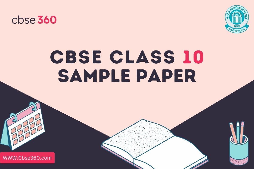CBSE Class 10 Sample Papers 2025-26