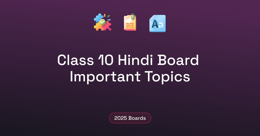 Top Topics to Cover for Class 10 Hindi Board Exam | Syllabus, Important ...
