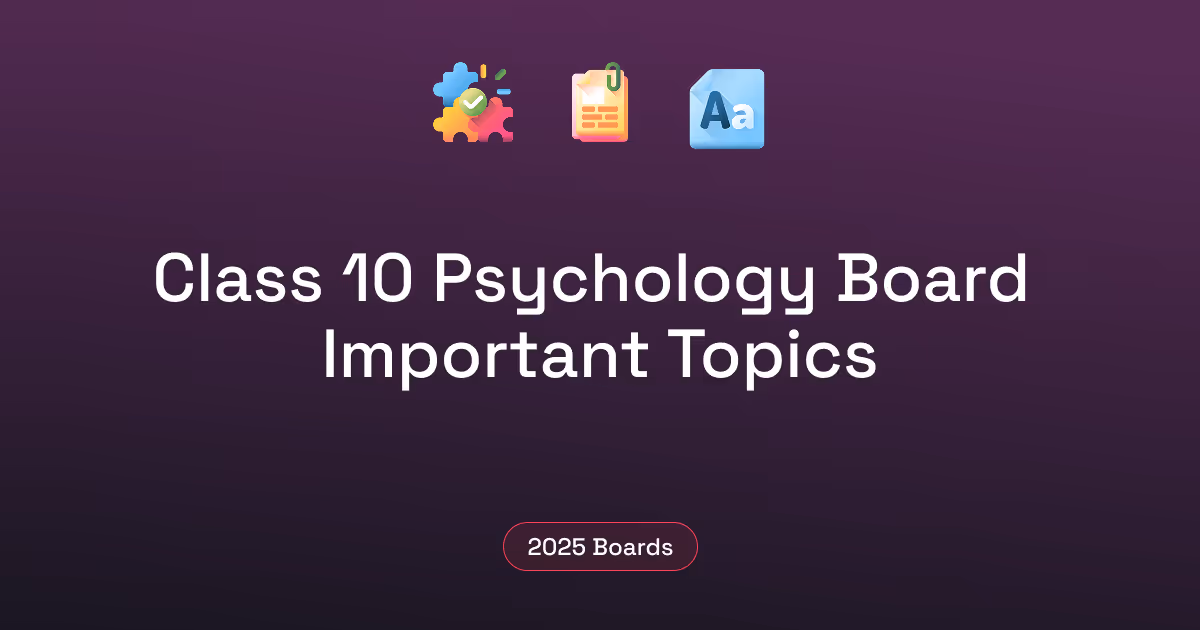 Top Topics to Cover for Class 12 Psychology Board | Syllabus & Study Guide