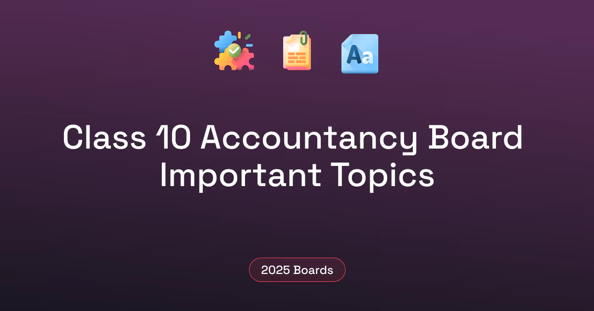 Top Topics to Cover for Class 12 Accountancy Board | Syllabus & Study Guide