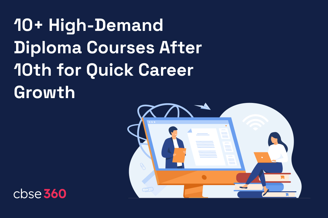 10+ High-Demand Diploma Courses After 10th for Quick Career Growth