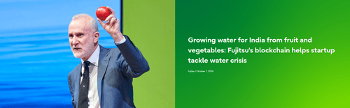 Growing water for India from fruit and vegetables: Fujitsu's blockchain helps startup tackle water crisis