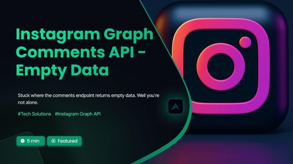 Solution: Instagram Graph API - Comments Data Returned with Empty Data | Professional Solutions | Asynx Devs Pvt. Ltd