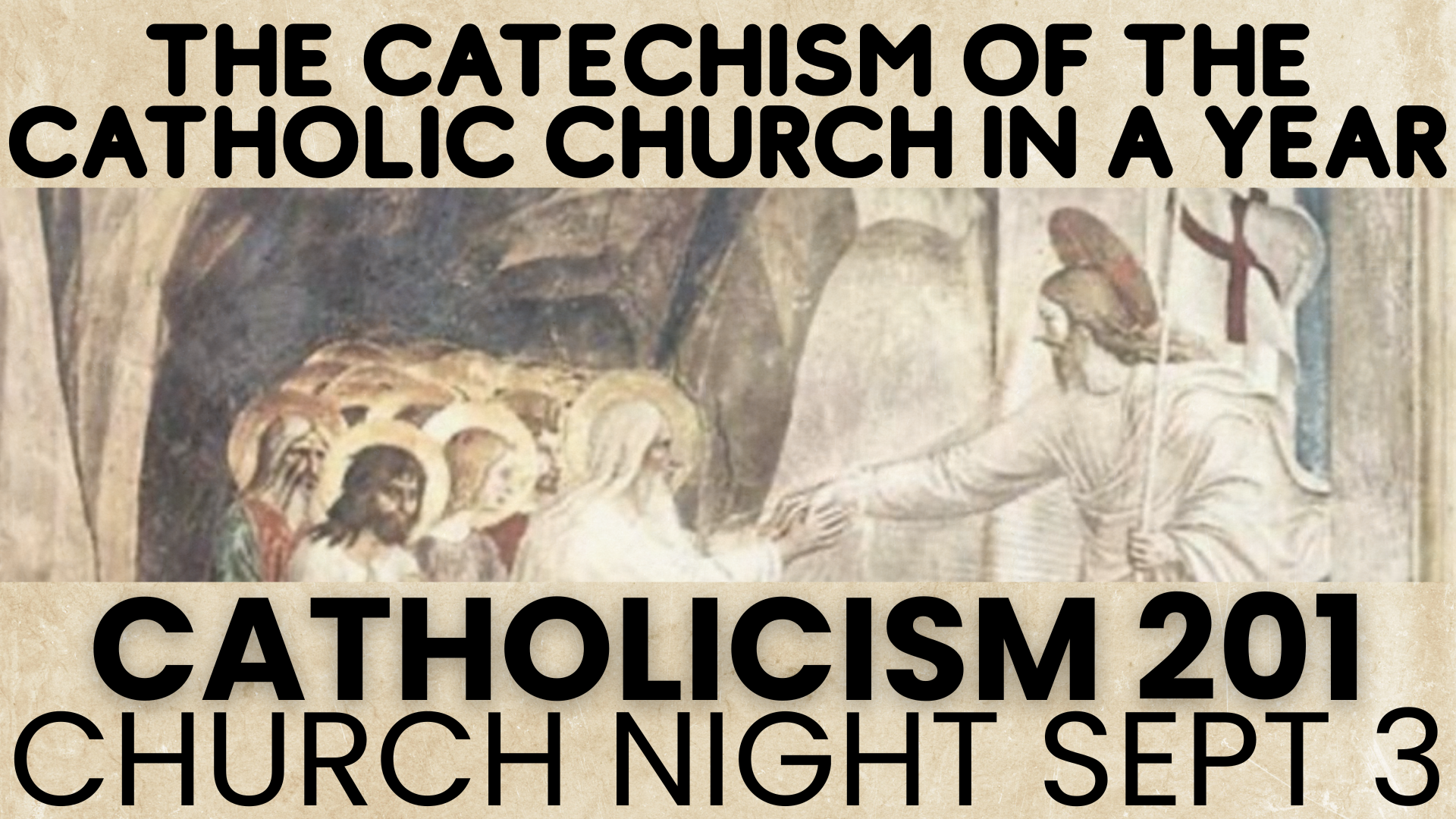 Catholicism 201