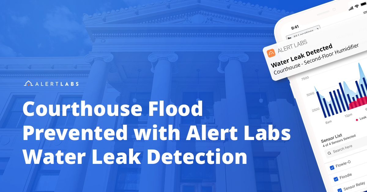 Courthouse in background with a phone showing a graph and the words on the left side Courthouse Flood Prevented with Alert Labs Water Leak Detection