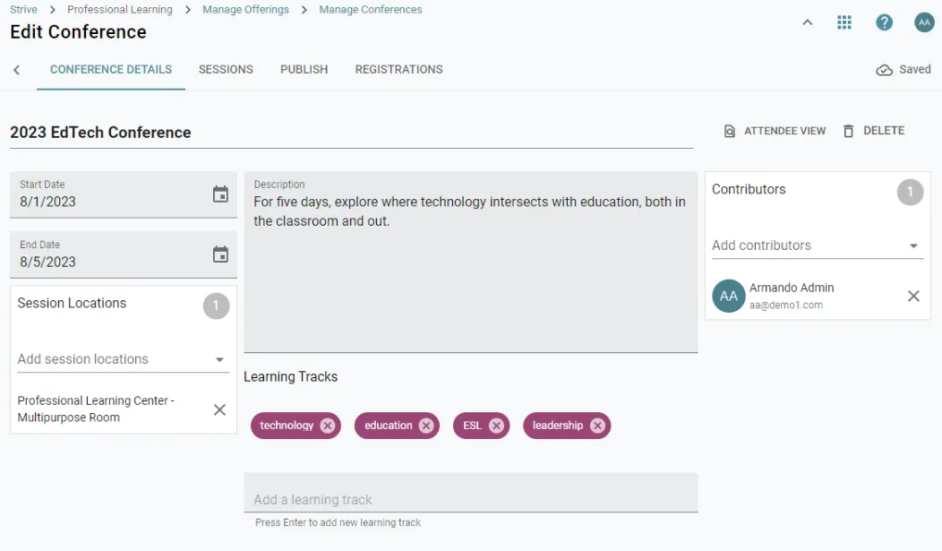 The conference creation screen in Strive. Pictured are the dates of the conference, the description, tags, and contributors. Conference creators can add contributors by their email address.