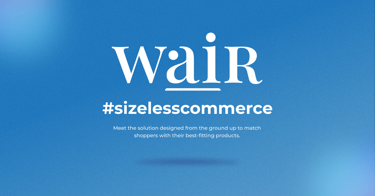 WAIR | Fit Tech AI that Helps Reduce Return Rates