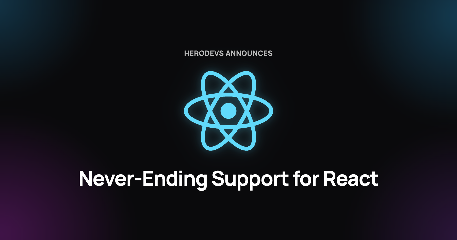 HeroDevs Announces Never-Ending Support (NES) for React