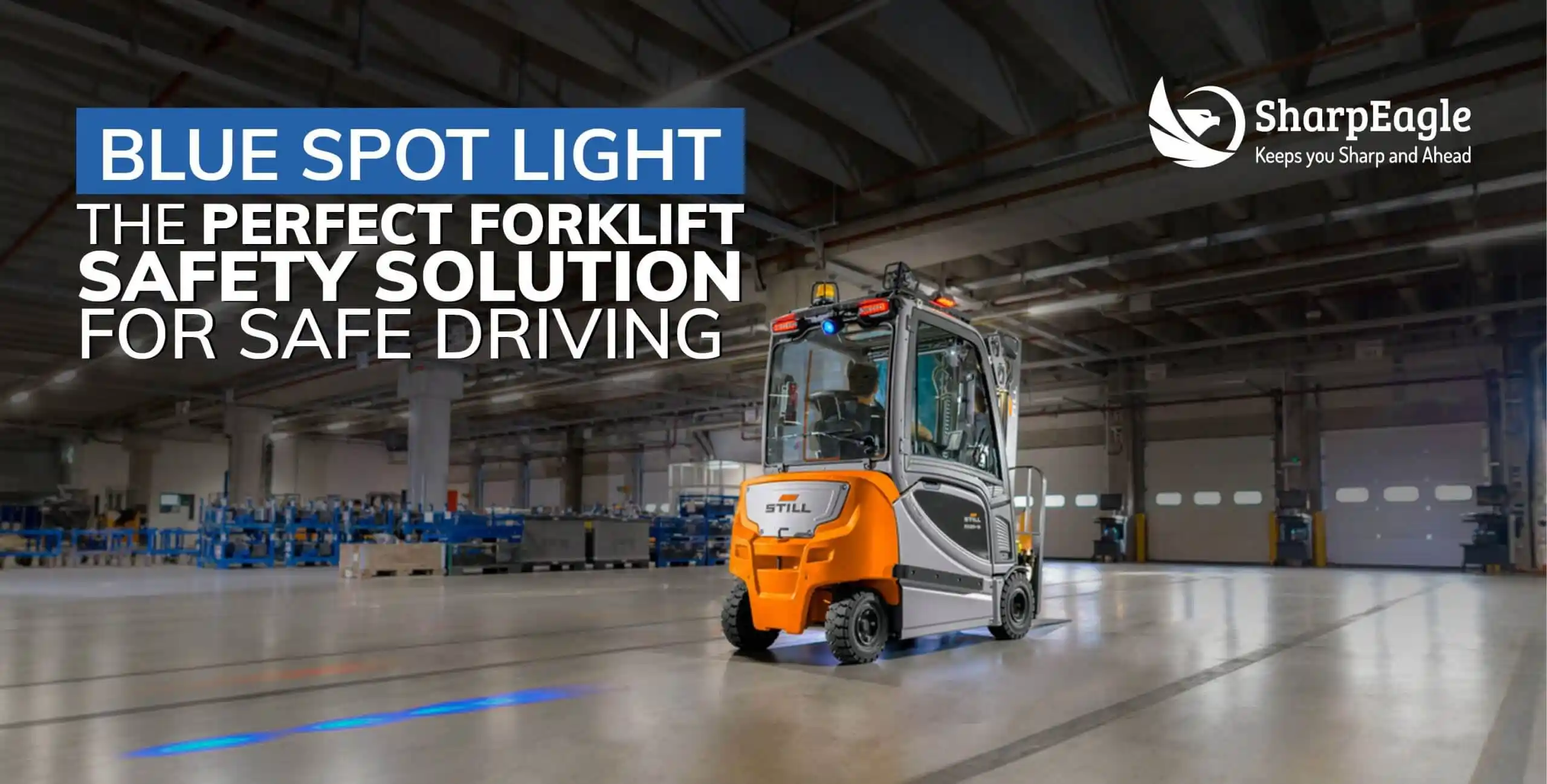 Blue Spot Light - The Perfect Forklift Safety Solution for Safe Driving