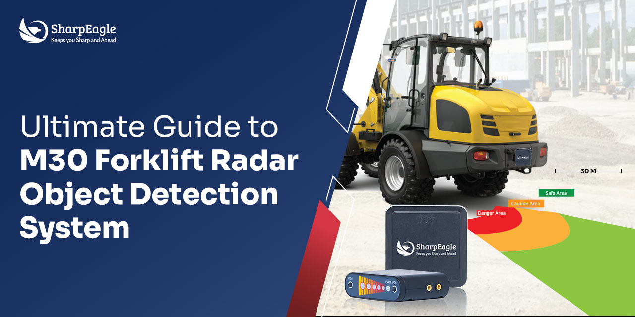 Complete Forklift Radar Object Detection System RODS-M30 Guide
