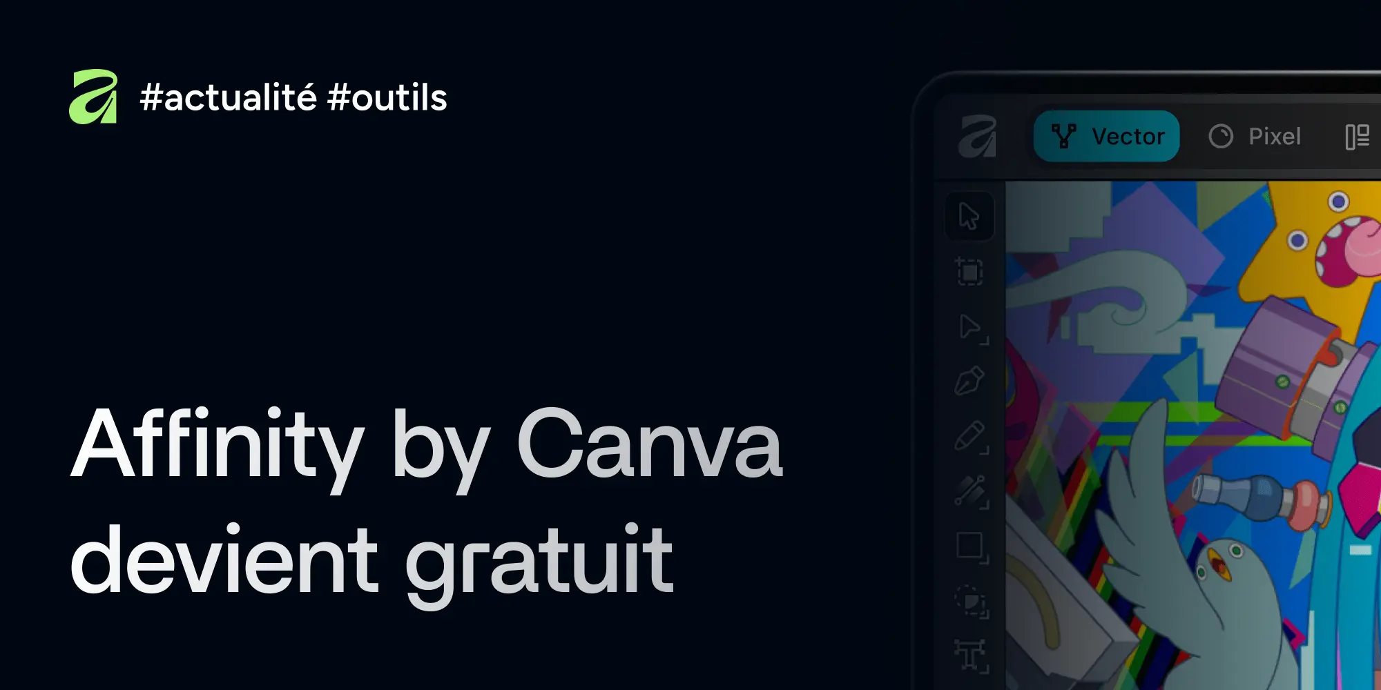 Affinity devient gratuit : Comment économiser sur vos outils créatifs (guide freelance 2025)