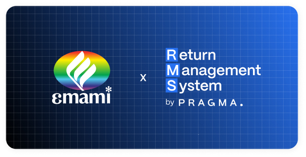 Emami x Return Management System by Pragma