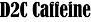 D2C Caffeine
