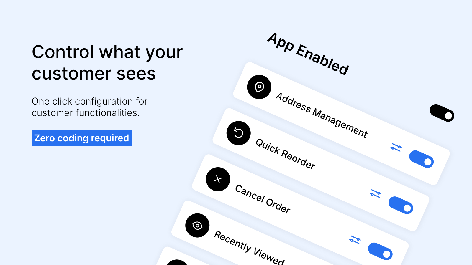 Configure self-serve features