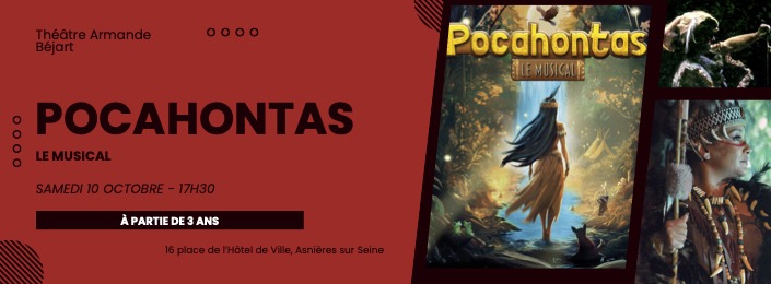 POCAHONTAS le musical