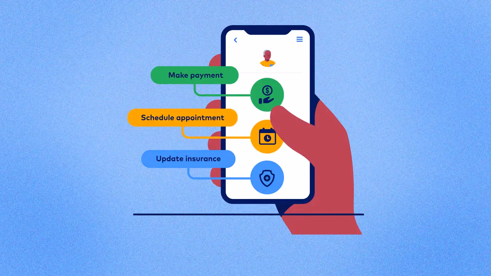 Hand holding phone screen with options: Make payment, Schedule appointment, Update insurance.