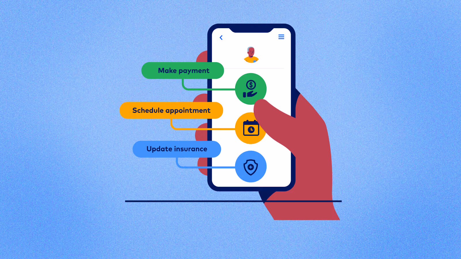 Hand holding phone displaying options: Make payment, Schedule appointment, Update insurance with icons.