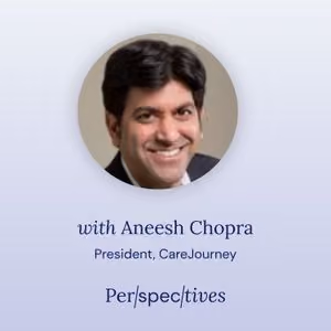 Portrait of Aneesh Chopra, President of CareJourney, smiling in a circular frame on a gradient background.