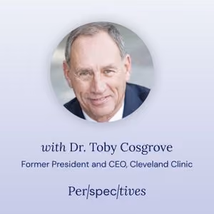Portrait of Dr. Toby Cosgrove, former Cleveland Clinic CEO, with podcast title Perspectives.