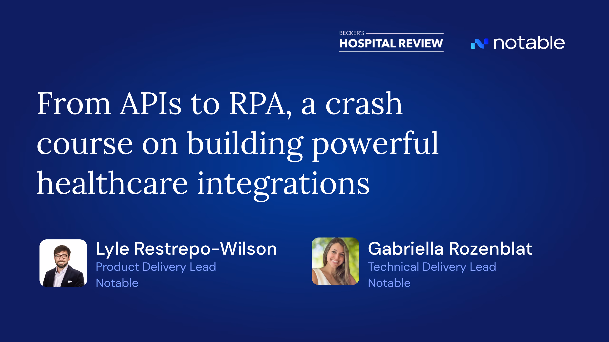 Becker's Hospital Review webinar card: From APIs to RPA, a crash course on building powerful healthcare integrations
