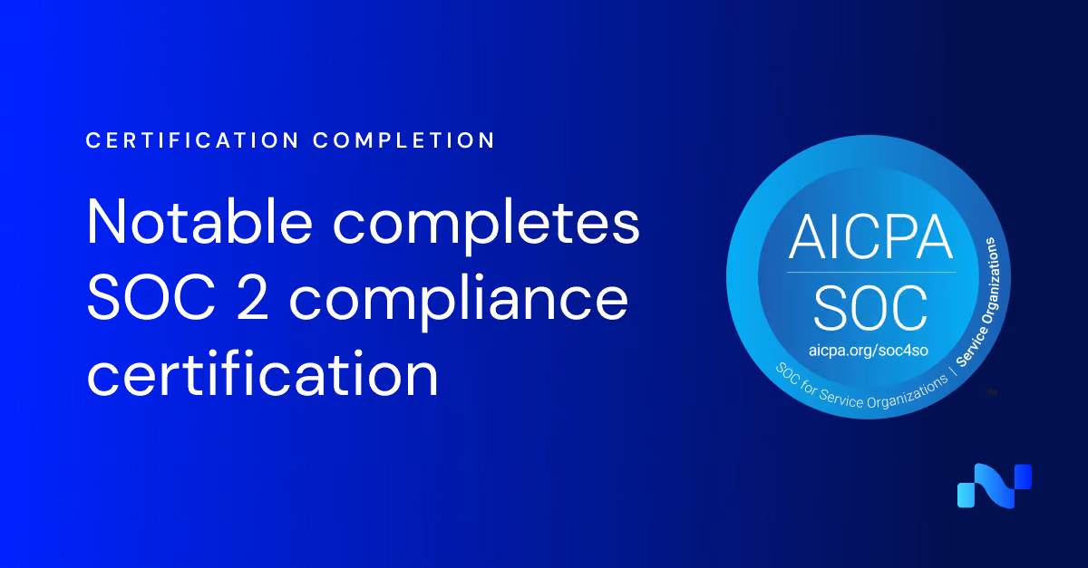 Text states Notable completes SOC 2 compliance certification with AICPA SOC badge shown on blue background.