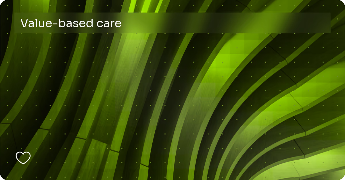 Green abstract background with curved lines and the text 'Value-based care'.