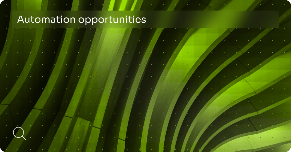Curved green abstract architectural structure with text 'Automation opportunities' on top left.