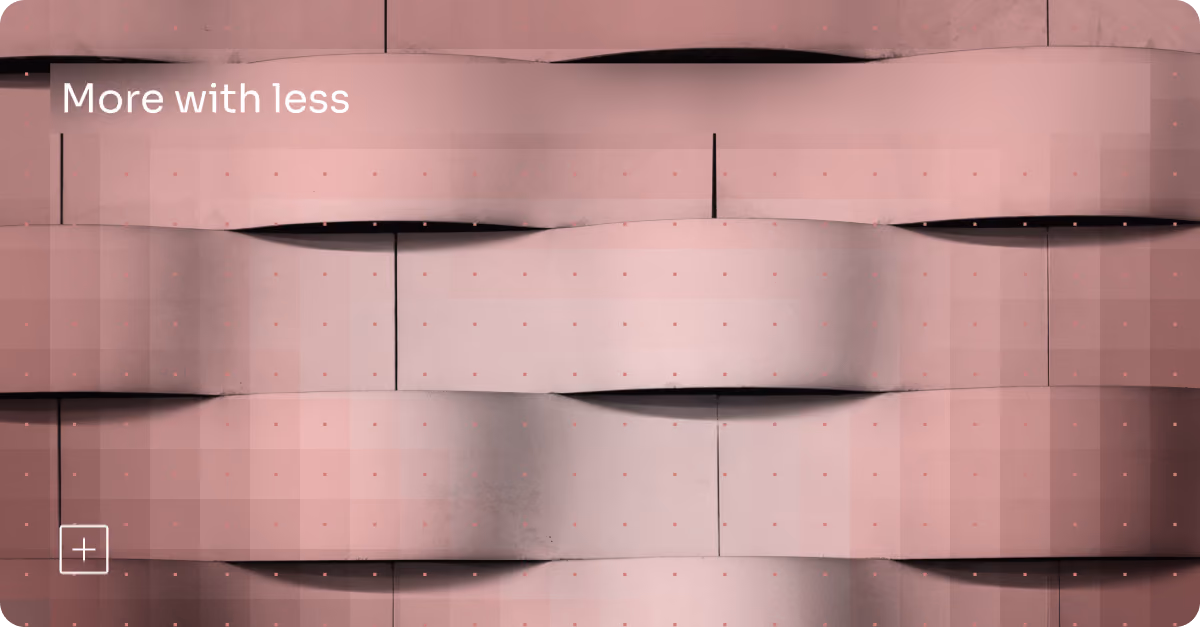 Abstract curved tiles forming a pattern with the text 'More with less' in the top left corner.