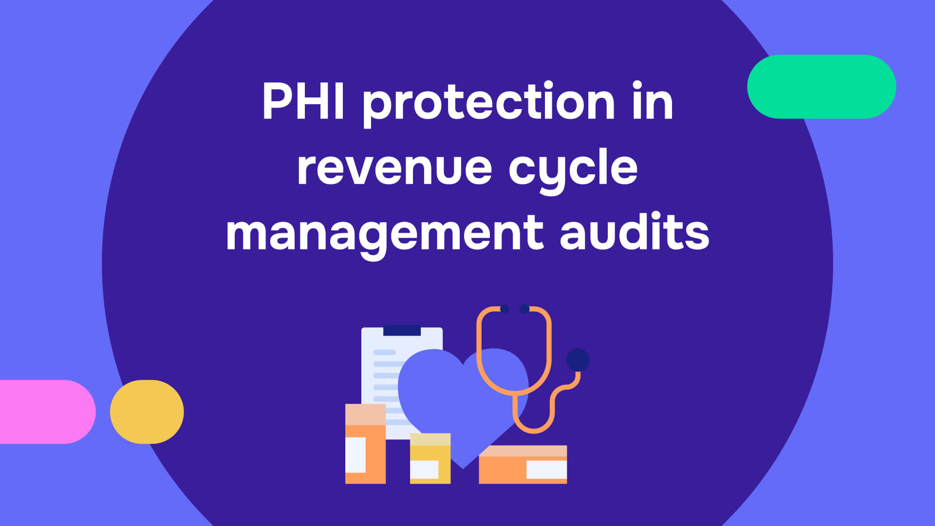 Patient data protection in revenue cycle management audits