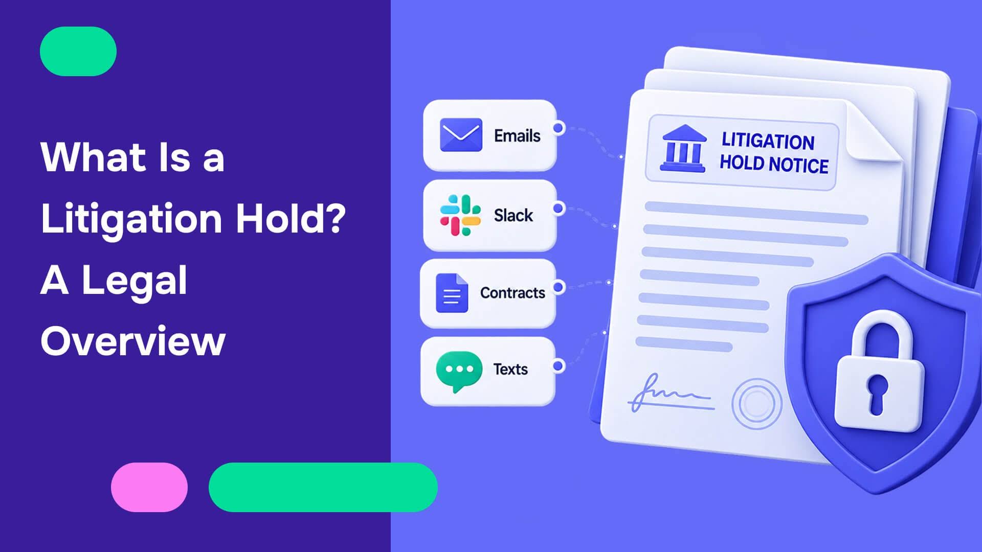 What Is a Litigation Hold? A Legal Overview