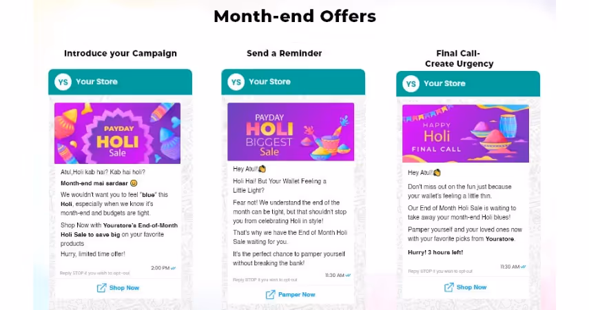 Month end offers to wash off your Holi colors. Try these Holi WhatsApp templates today!